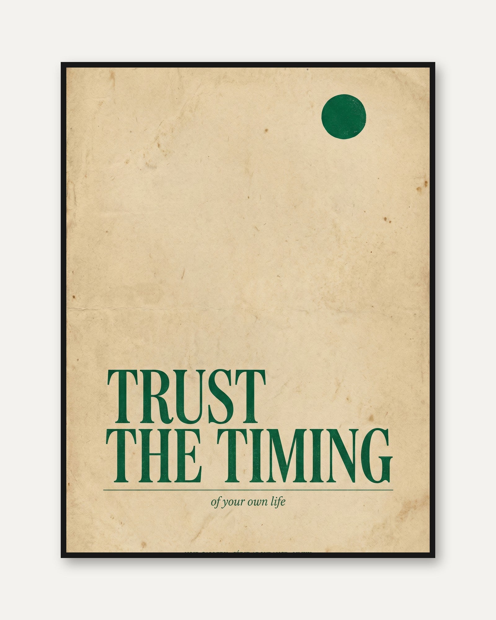 Trust Timing Print - framed