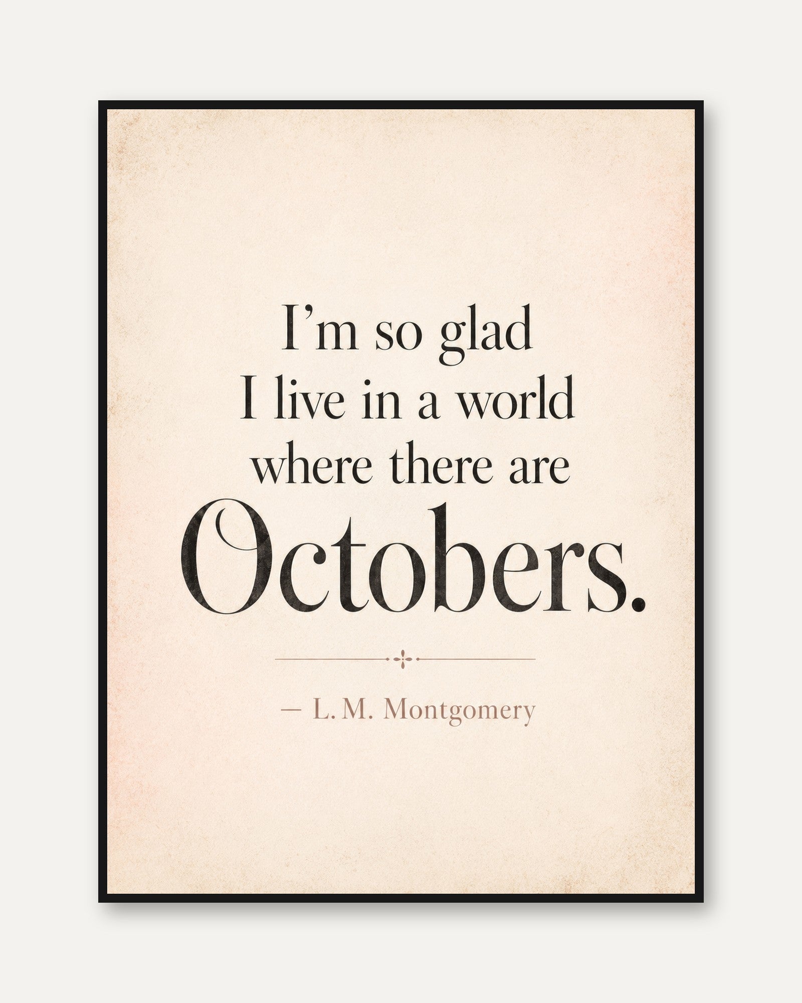October Quote Print – Literary Wall Art - framed