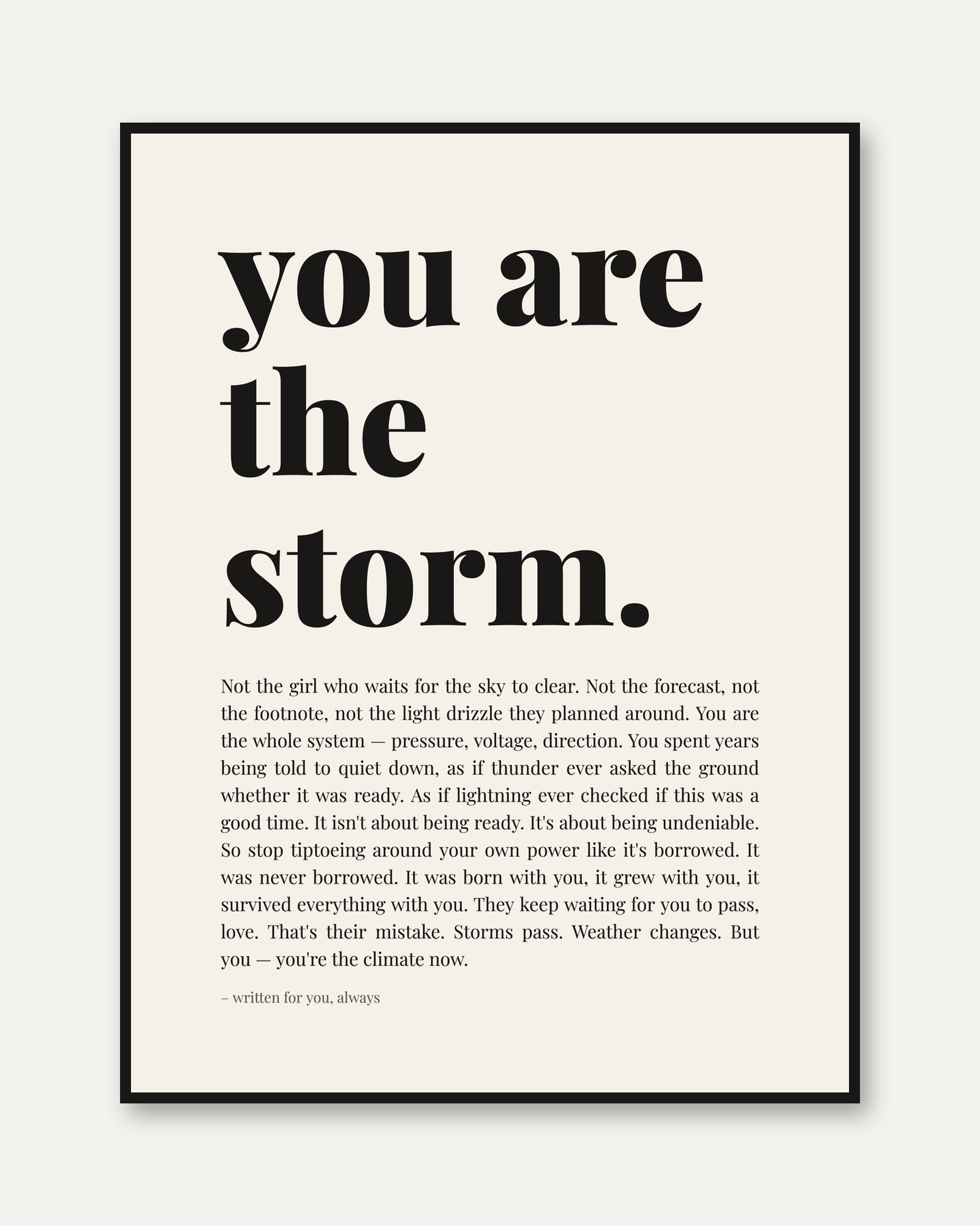 Empowerment Wall Art – You Are The Storm Print - framed