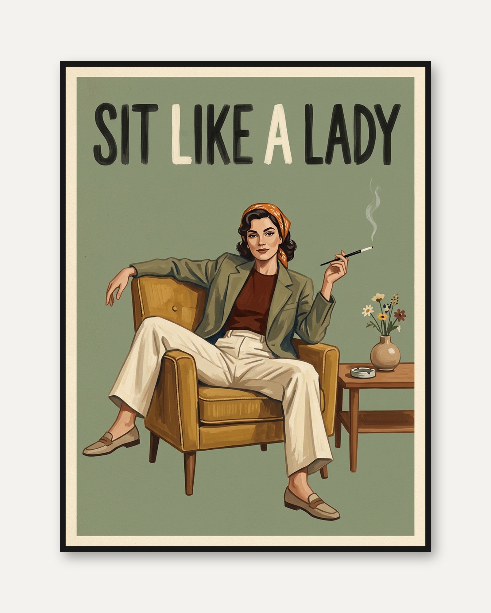 Sit Like a Lady Poster: Retro Mid-Century Lounge Art Print - framed