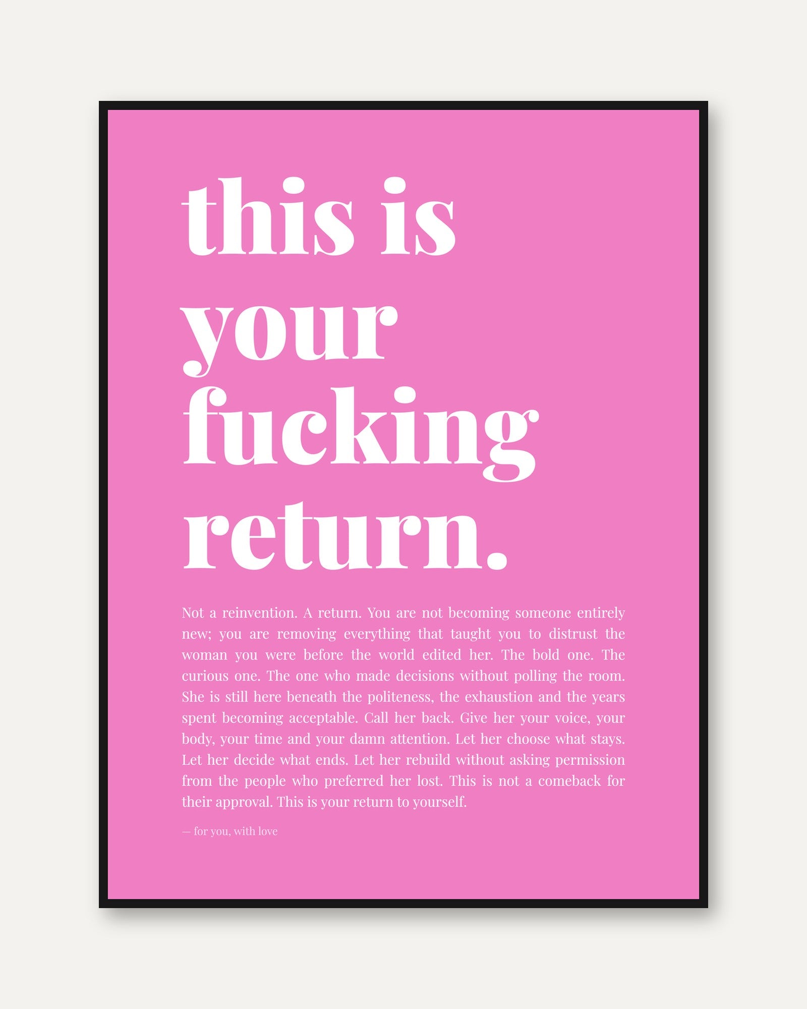 Your Return Typography Poster: Pink Motivational Wall Art - framed